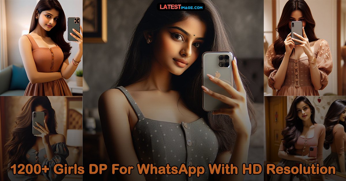 1200+ Cute Girls DP For WhatsApp With HD Resolution