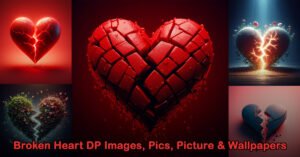 345 Broken Heart DP Images Pics Picture Wallpapers