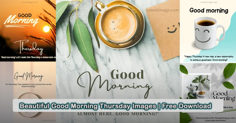 Beautiful Good Morning Thursday Images