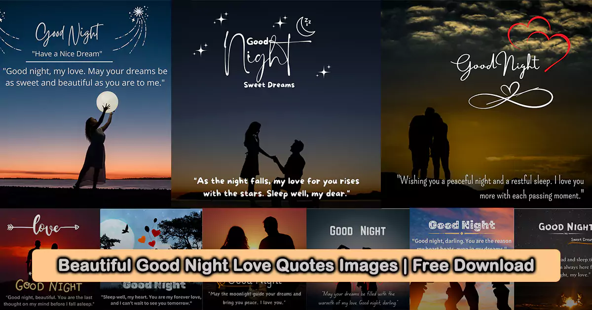 Beautiful Good Night Love Images, Photos & Quotes Free Download