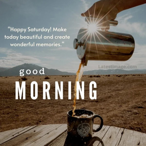 Good Morning Happy Saturday Image Hd