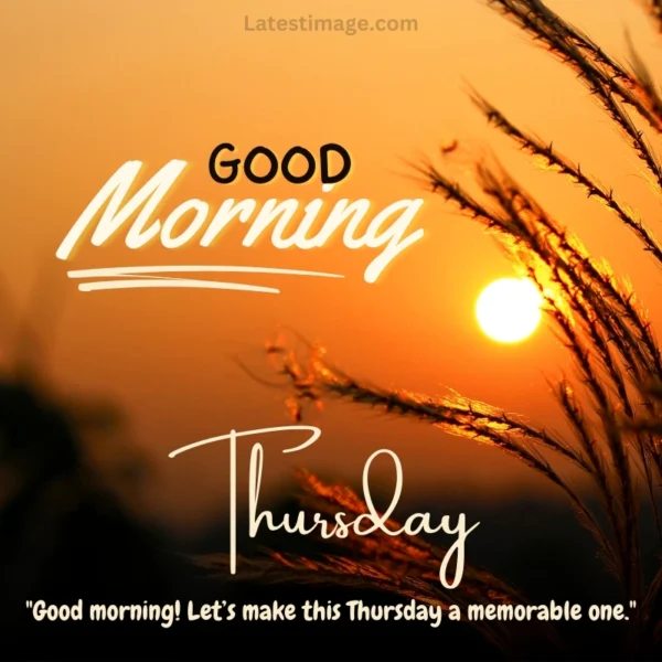 Good Morning Images For Thursday